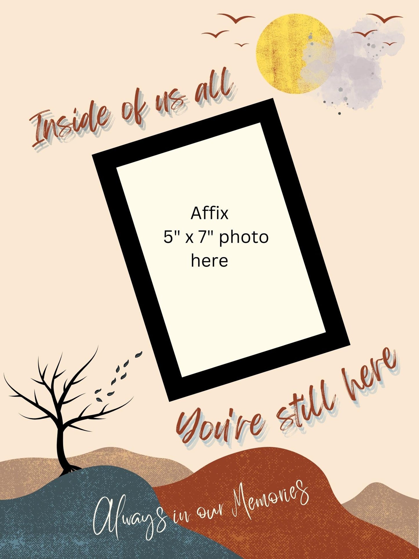MEMORY of a LOVED ONE - QUIRKY UNIQUE WALL ART with a NATURE theme, featuring heartfelt words of love to remember them always.