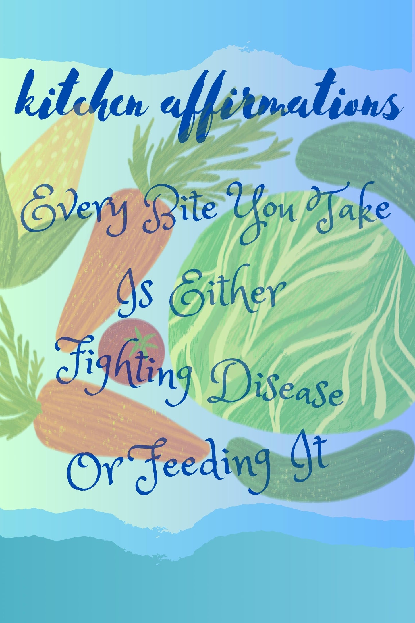 KITCHEN HEALTHY EATING AFFIRMATION 1 - QUIRKY UNIQUE WALL ART featuring some positive statements to keep you on track with healthy food choices in your everyday life.
