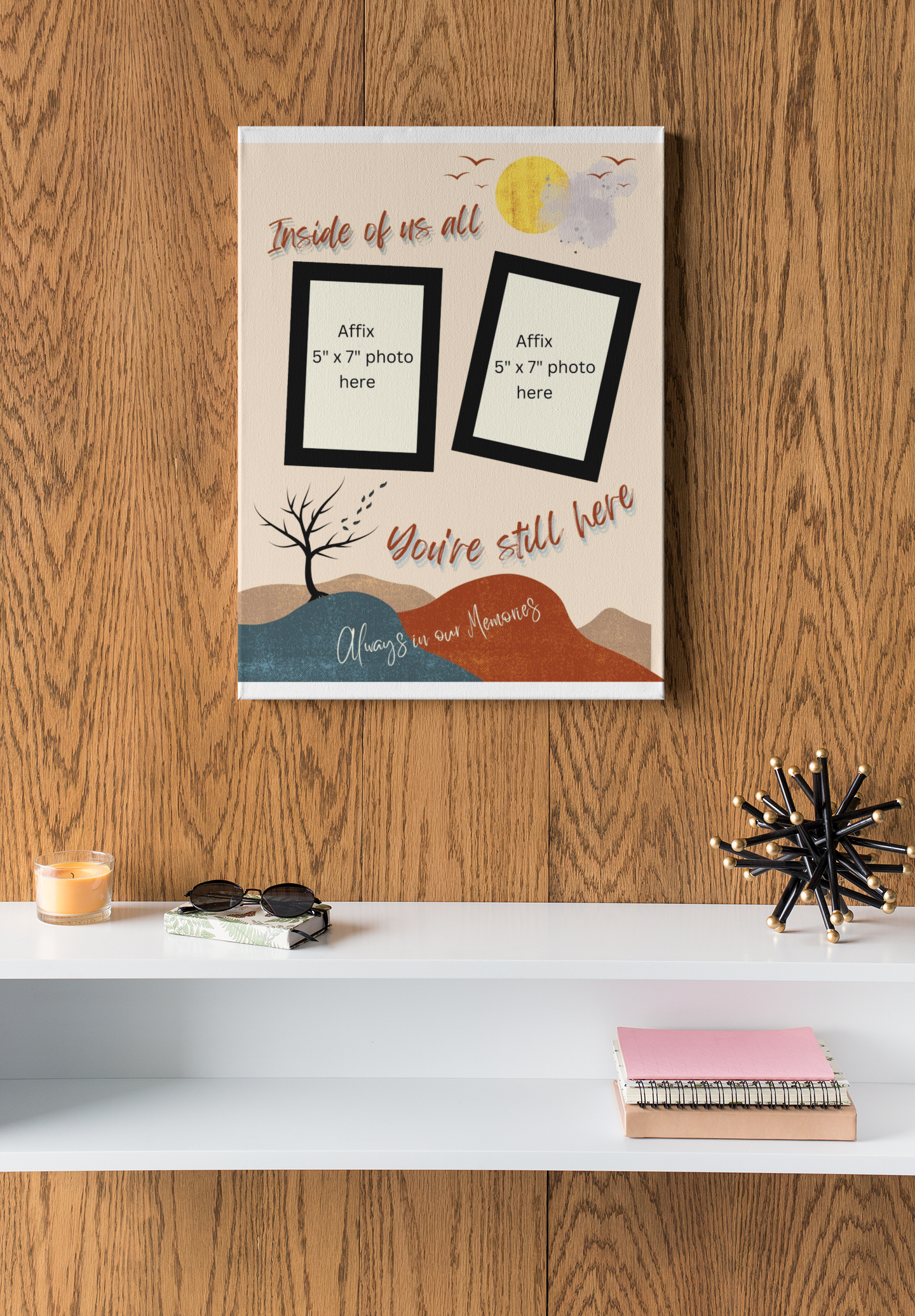 MEMORY of a LOVED ONE - QUIRKY UNIQUE WALL ART with a NATURE theme, featuring heartfelt words of love to remember them always.