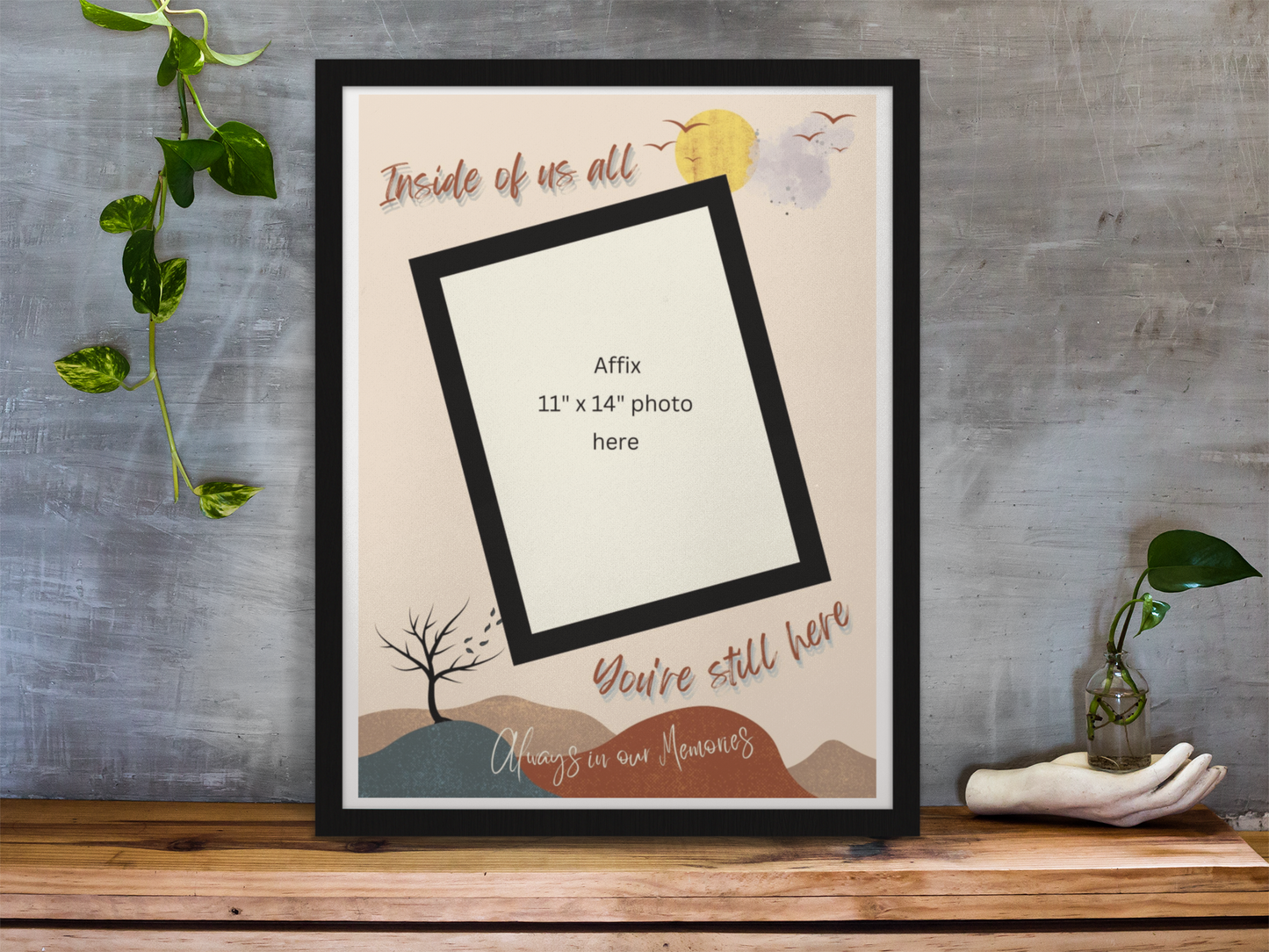 MEMORY of a LOVED ONE - QUIRKY UNIQUE WALL ART with a NATURE theme, featuring heartfelt words of love to remember them always.