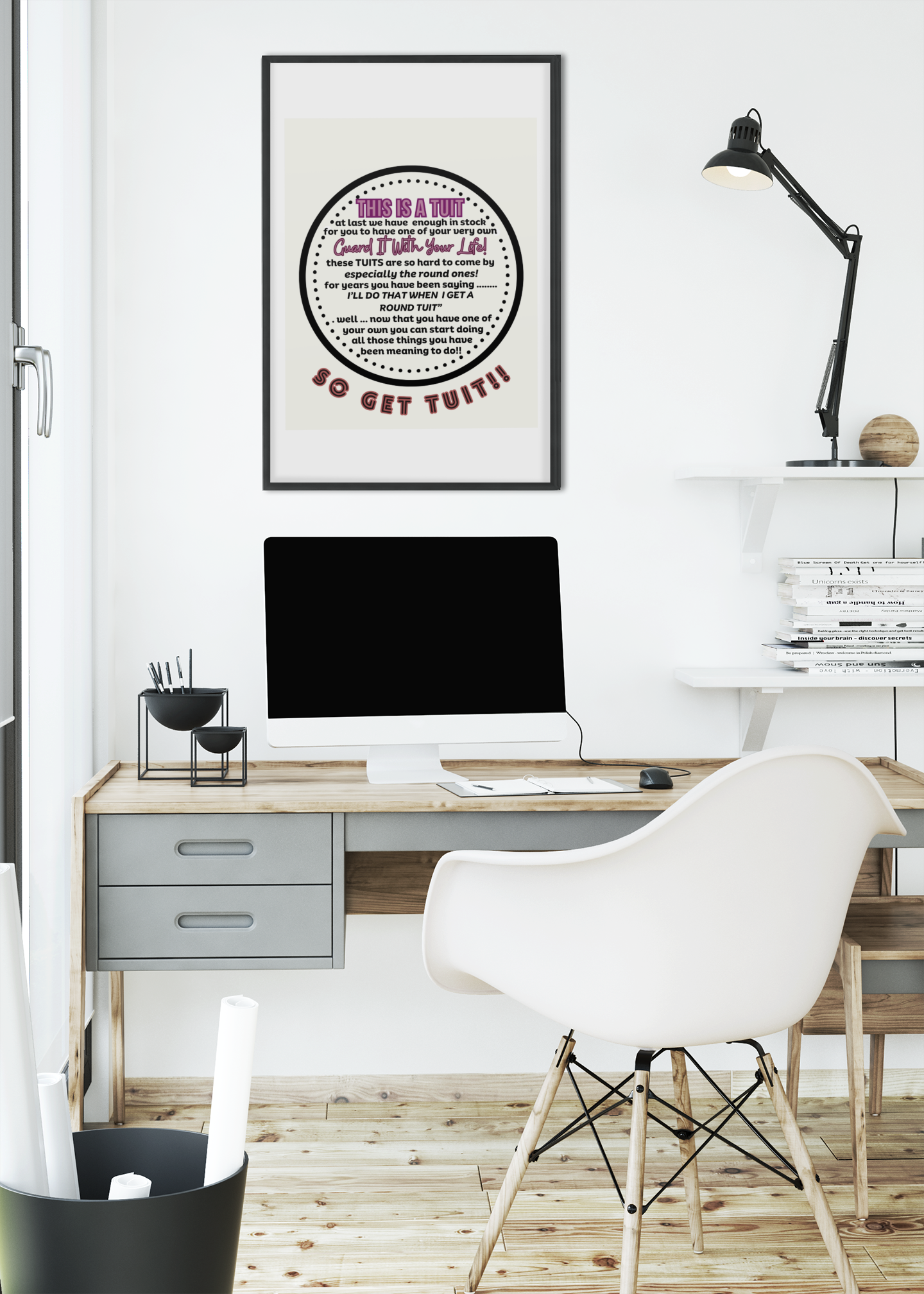 THE ROUND TUIT - QUIRKY UNIQUE WALL ART featuring a positive and humorous affirmation in NEUTRAL tones.
