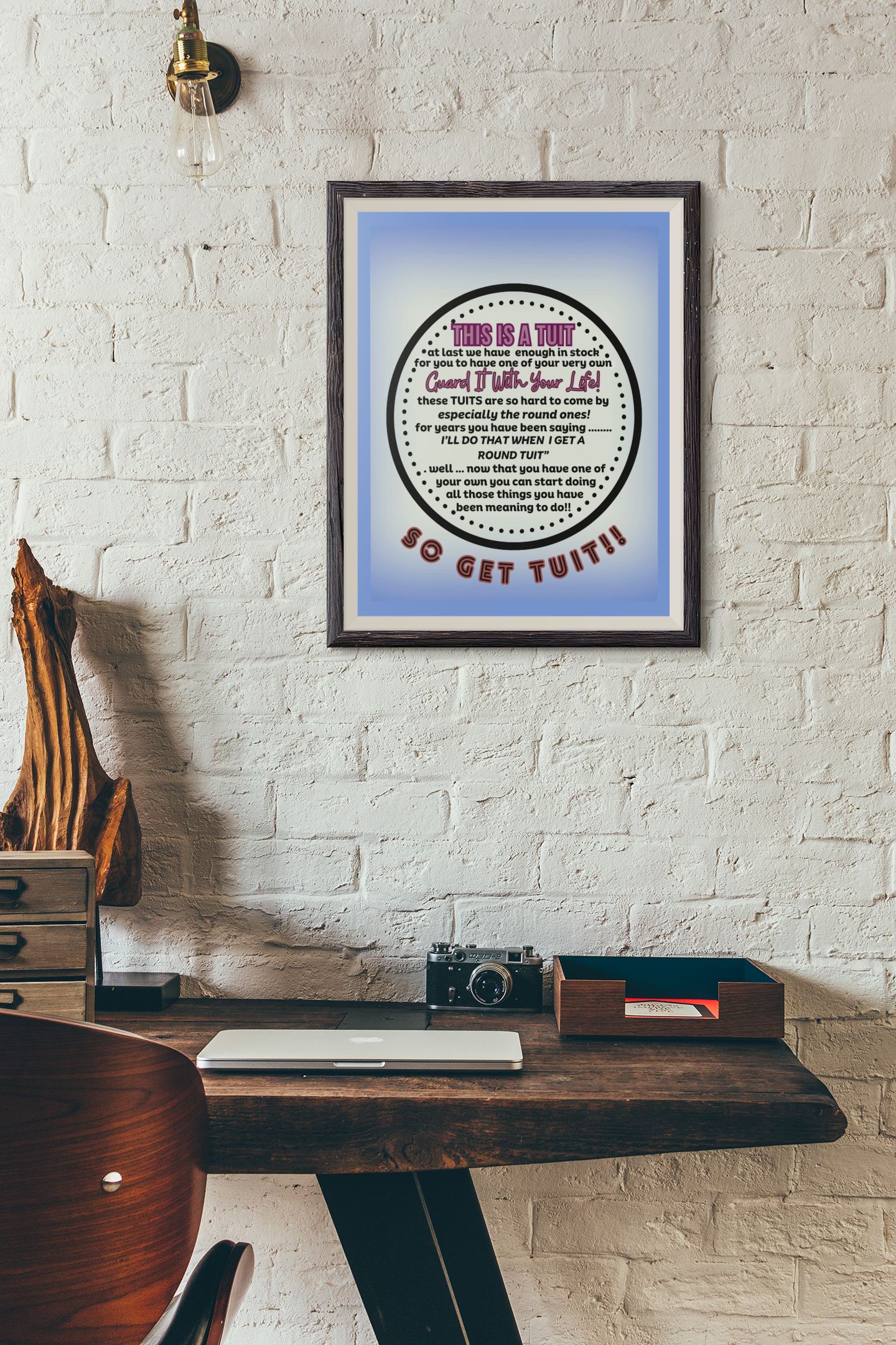 THE ROUND TUIT - QUIRKY UNIQUE WALL ART featuring a positive and humorous affirmation in tones of BLUE.
