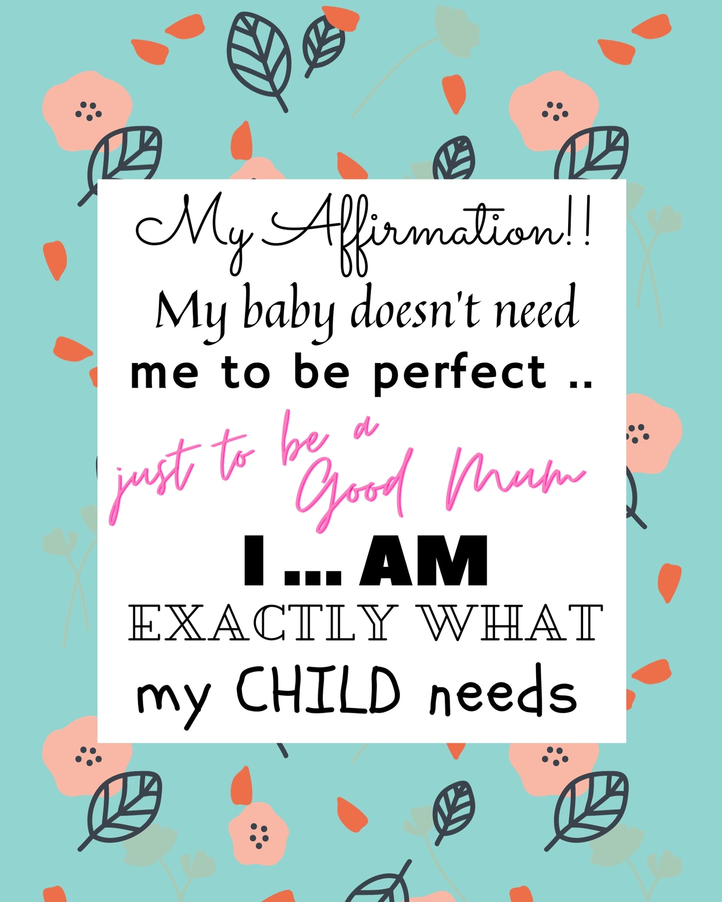 BEING A MOTHER AFFIRMATIONS BUNDLE - QUIRKY UNIQUE WALL ART featuring a positive affirmation about it being OK to be a good mother and not a great mother.